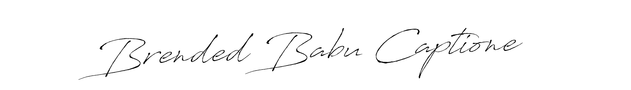 The best way (Antro_Vectra) to make a short signature is to pick only two or three words in your name. The name Brended Babu Captione include a total of six letters. For converting this name. Brended Babu Captione signature style 6 images and pictures png