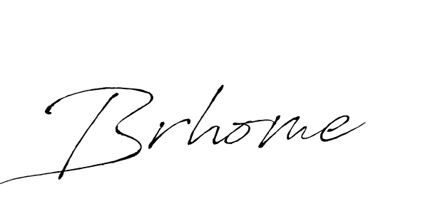 Use a signature maker to create a handwritten signature online. With this signature software, you can design (Antro_Vectra) your own signature for name Brhome. Brhome signature style 6 images and pictures png