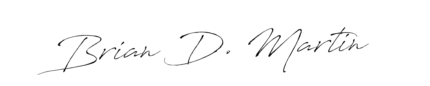 How to make Brian D. Martin name signature. Use Antro_Vectra style for creating short signs online. This is the latest handwritten sign. Brian D. Martin signature style 6 images and pictures png