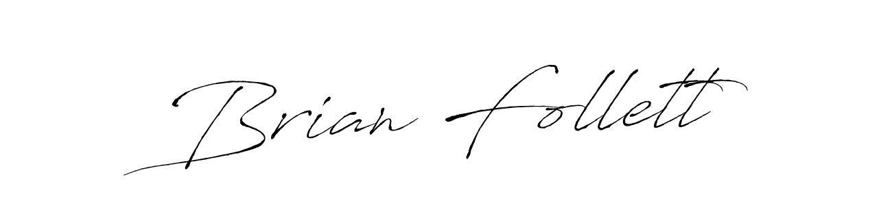 Also You can easily find your signature by using the search form. We will create Brian Follett name handwritten signature images for you free of cost using Antro_Vectra sign style. Brian Follett signature style 6 images and pictures png