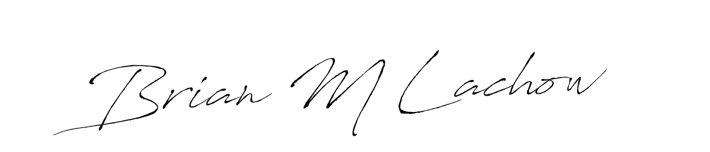 Best and Professional Signature Style for Brian M Lachow. Antro_Vectra Best Signature Style Collection. Brian M Lachow signature style 6 images and pictures png