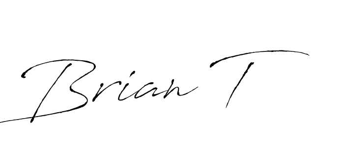 if you are searching for the best signature style for your name Brian T. so please give up your signature search. here we have designed multiple signature styles  using Antro_Vectra. Brian T signature style 6 images and pictures png