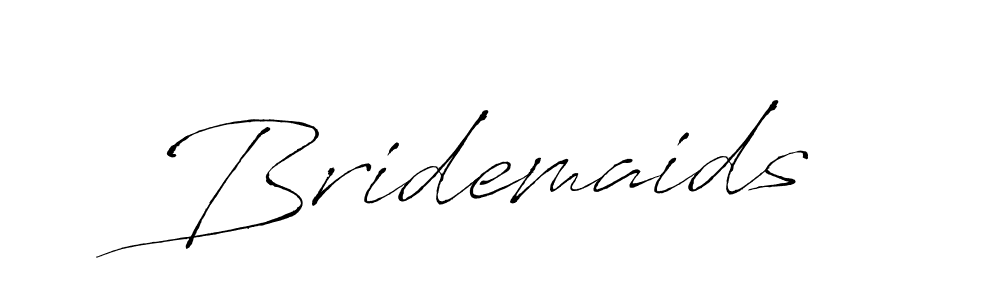 Bridemaids stylish signature style. Best Handwritten Sign (Antro_Vectra) for my name. Handwritten Signature Collection Ideas for my name Bridemaids. Bridemaids signature style 6 images and pictures png