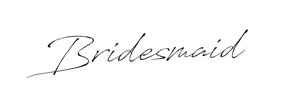 Antro_Vectra is a professional signature style that is perfect for those who want to add a touch of class to their signature. It is also a great choice for those who want to make their signature more unique. Get Bridesmaid name to fancy signature for free. Bridesmaid signature style 6 images and pictures png