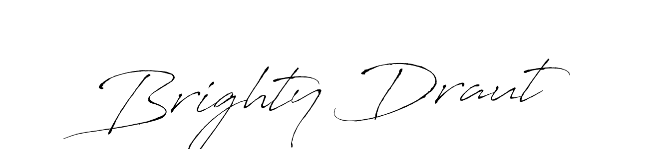 Use a signature maker to create a handwritten signature online. With this signature software, you can design (Antro_Vectra) your own signature for name Brighty Draut. Brighty Draut signature style 6 images and pictures png