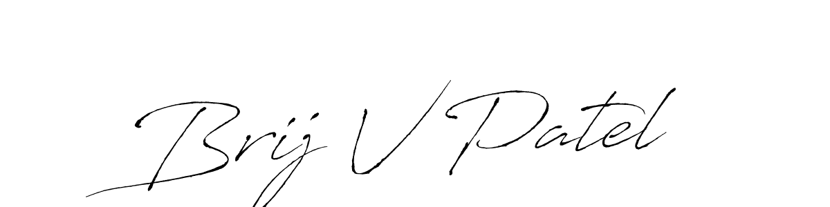 Create a beautiful signature design for name Brij V Patel. With this signature (Antro_Vectra) fonts, you can make a handwritten signature for free. Brij V Patel signature style 6 images and pictures png