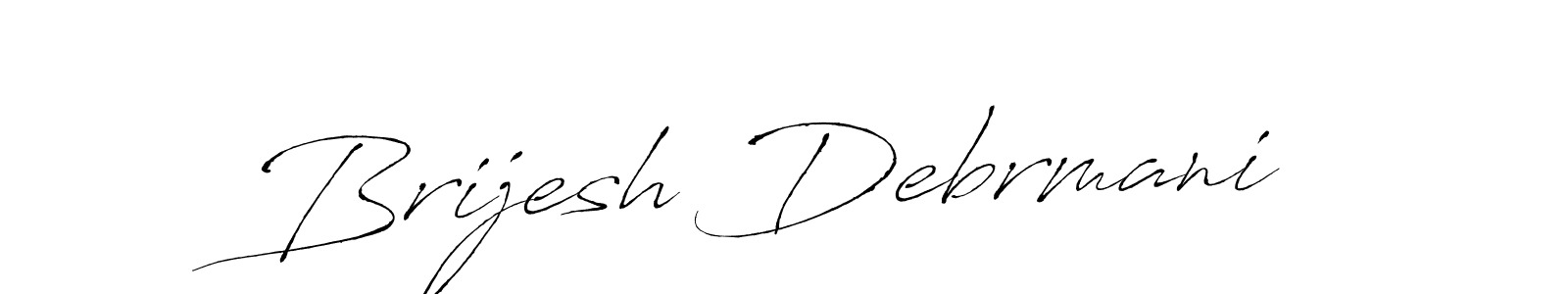 if you are searching for the best signature style for your name Brijesh Debrmani. so please give up your signature search. here we have designed multiple signature styles  using Antro_Vectra. Brijesh Debrmani signature style 6 images and pictures png