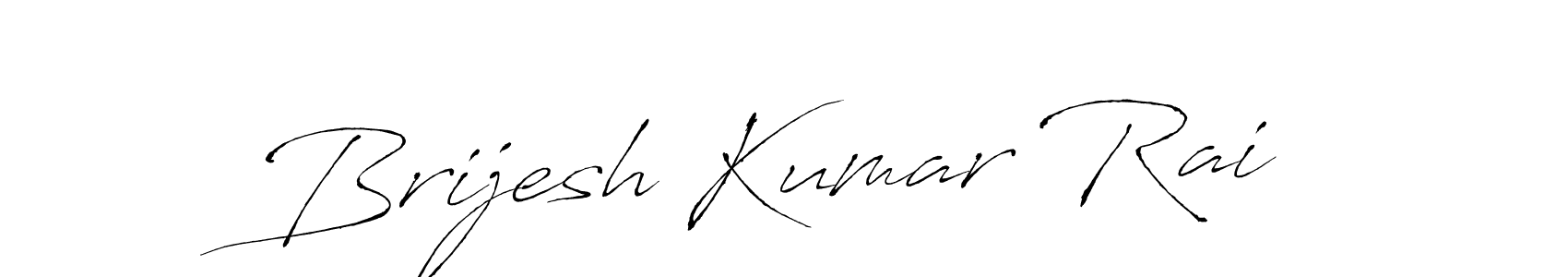 How to make Brijesh Kumar Rai signature? Antro_Vectra is a professional autograph style. Create handwritten signature for Brijesh Kumar Rai name. Brijesh Kumar Rai signature style 6 images and pictures png