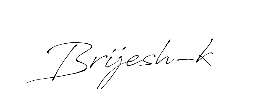 Create a beautiful signature design for name Brijesh-k. With this signature (Antro_Vectra) fonts, you can make a handwritten signature for free. Brijesh-k signature style 6 images and pictures png