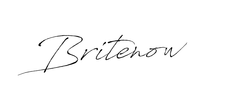 Also we have Britenow name is the best signature style. Create professional handwritten signature collection using Antro_Vectra autograph style. Britenow signature style 6 images and pictures png