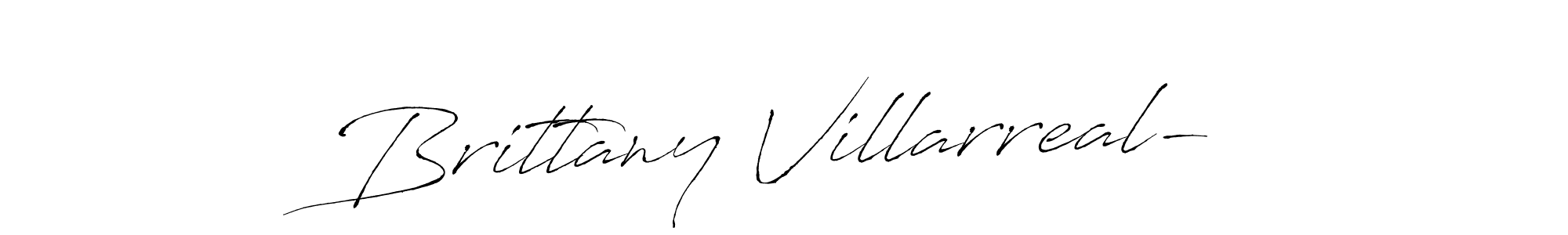 How to make Brittany Villarreal- signature? Antro_Vectra is a professional autograph style. Create handwritten signature for Brittany Villarreal- name. Brittany Villarreal- signature style 6 images and pictures png