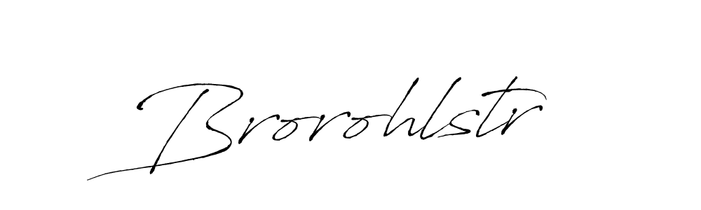 Brorohlstr stylish signature style. Best Handwritten Sign (Antro_Vectra) for my name. Handwritten Signature Collection Ideas for my name Brorohlstr. Brorohlstr signature style 6 images and pictures png