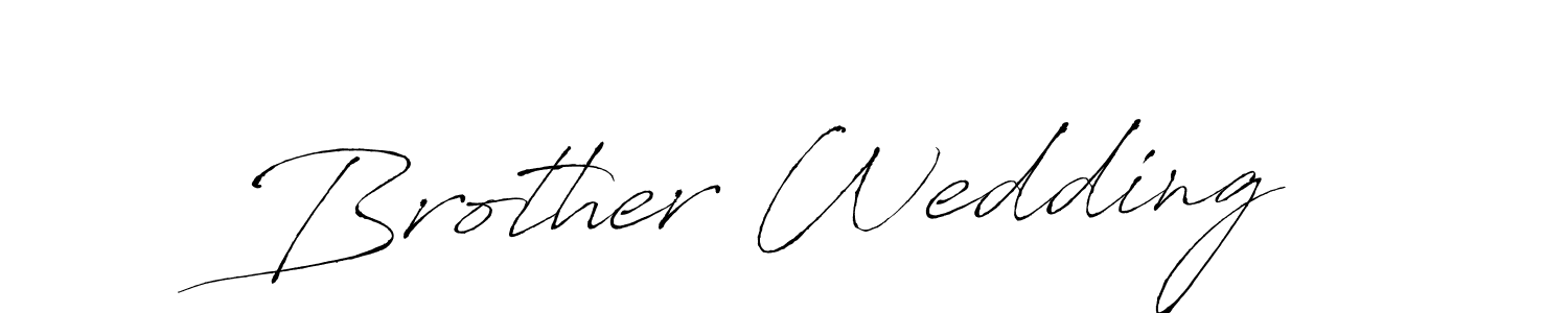 Create a beautiful signature design for name Brother Wedding. With this signature (Antro_Vectra) fonts, you can make a handwritten signature for free. Brother Wedding signature style 6 images and pictures png