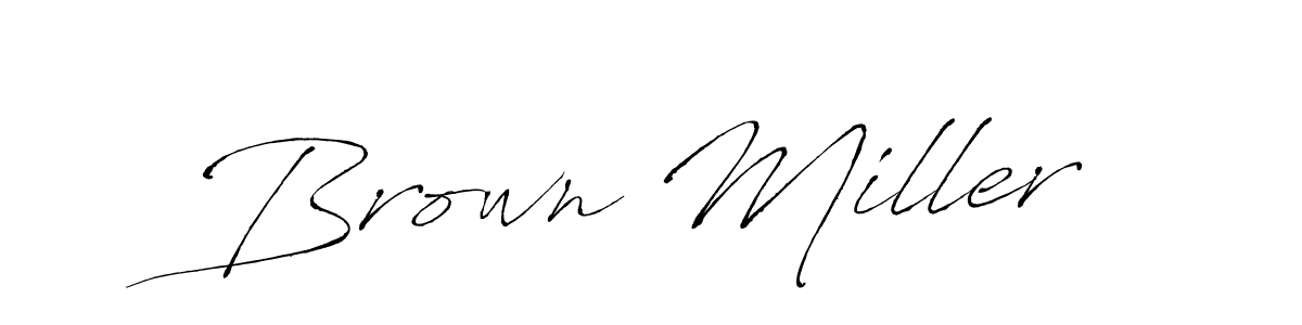 Make a beautiful signature design for name Brown Miller. With this signature (Antro_Vectra) style, you can create a handwritten signature for free. Brown Miller signature style 6 images and pictures png