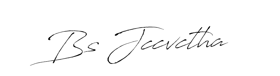 Make a beautiful signature design for name Bs Jccvctha. With this signature (Antro_Vectra) style, you can create a handwritten signature for free. Bs Jccvctha signature style 6 images and pictures png