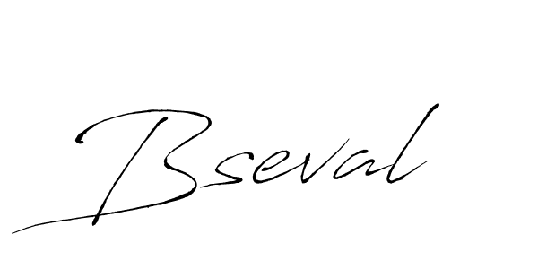 Design your own signature with our free online signature maker. With this signature software, you can create a handwritten (Antro_Vectra) signature for name Bseval. Bseval signature style 6 images and pictures png