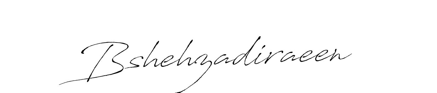 How to make Bshehzadiraeen signature? Antro_Vectra is a professional autograph style. Create handwritten signature for Bshehzadiraeen name. Bshehzadiraeen signature style 6 images and pictures png