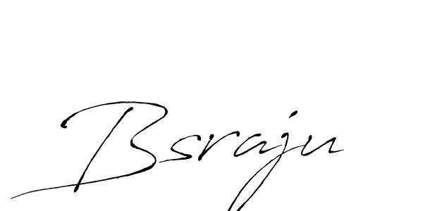 Make a beautiful signature design for name Bsraju. With this signature (Antro_Vectra) style, you can create a handwritten signature for free. Bsraju signature style 6 images and pictures png