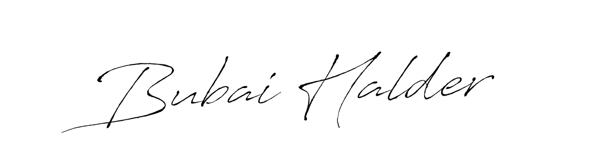 Bubai Halder stylish signature style. Best Handwritten Sign (Antro_Vectra) for my name. Handwritten Signature Collection Ideas for my name Bubai Halder. Bubai Halder signature style 6 images and pictures png