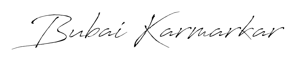 Create a personalized artistic stamp with Bubai Karmarkar in Antro_Vectra font. Perfect for visual artists, designers, and influencers. Bubai Karmarkar signature style 6 images and pictures png