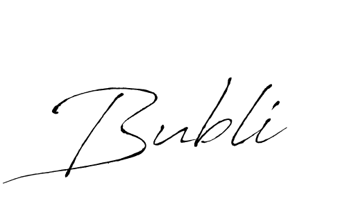 How to make Bubli signature? Antro_Vectra is a professional autograph style. Create handwritten signature for Bubli name. Bubli signature style 6 images and pictures png