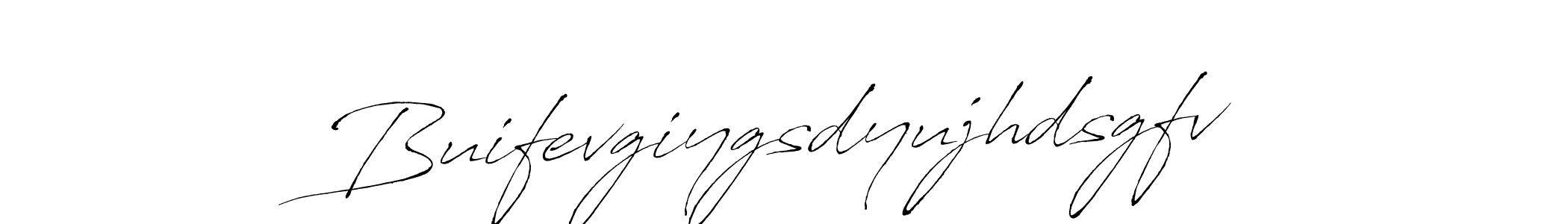 Antro_Vectra is a professional signature style that is perfect for those who want to add a touch of class to their signature. It is also a great choice for those who want to make their signature more unique. Get Buifevgiygsdyujhdsgfv name to fancy signature for free. Buifevgiygsdyujhdsgfv signature style 6 images and pictures png