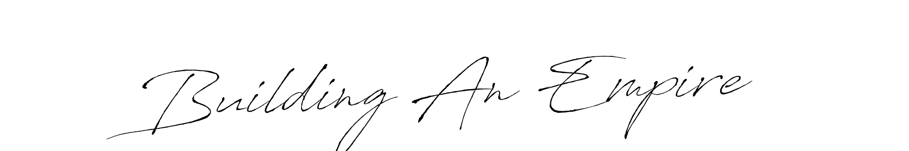 Use a signature maker to create a handwritten signature online. With this signature software, you can design (Antro_Vectra) your own signature for name Building An Empire. Building An Empire signature style 6 images and pictures png