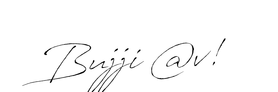 You should practise on your own different ways (Antro_Vectra) to write your name (Bujji @v!) in signature. don't let someone else do it for you. Bujji @v! signature style 6 images and pictures png