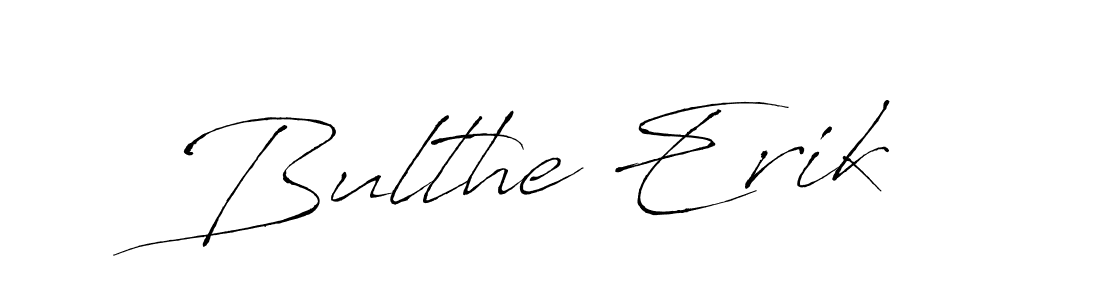 How to make Bulthe Erik signature? Antro_Vectra is a professional autograph style. Create handwritten signature for Bulthe Erik name. Bulthe Erik signature style 6 images and pictures png