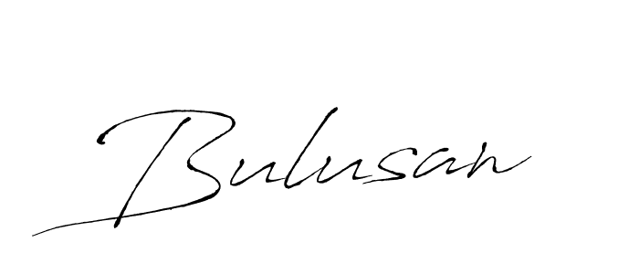 Use a signature maker to create a handwritten signature online. With this signature software, you can design (Antro_Vectra) your own signature for name Bulusan. Bulusan signature style 6 images and pictures png