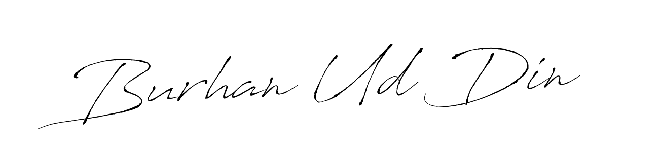 How to make Burhan Ud Din name signature. Use Antro_Vectra style for creating short signs online. This is the latest handwritten sign. Burhan Ud Din signature style 6 images and pictures png