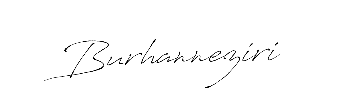 How to make Burhanneziri signature? Antro_Vectra is a professional autograph style. Create handwritten signature for Burhanneziri name. Burhanneziri signature style 6 images and pictures png