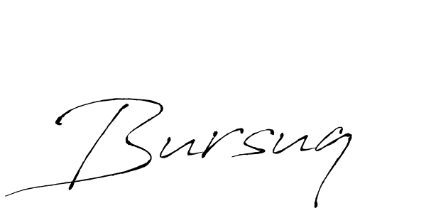 Also we have Bursuq name is the best signature style. Create professional handwritten signature collection using Antro_Vectra autograph style. Bursuq signature style 6 images and pictures png