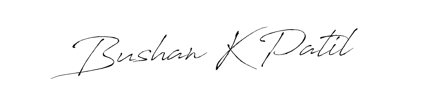 Once you've used our free online signature maker to create your best signature Antro_Vectra style, it's time to enjoy all of the benefits that Bushan K Patil name signing documents. Bushan K Patil signature style 6 images and pictures png
