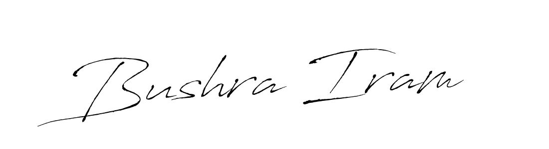 You should practise on your own different ways (Antro_Vectra) to write your name (Bushra Iram) in signature. don't let someone else do it for you. Bushra Iram signature style 6 images and pictures png