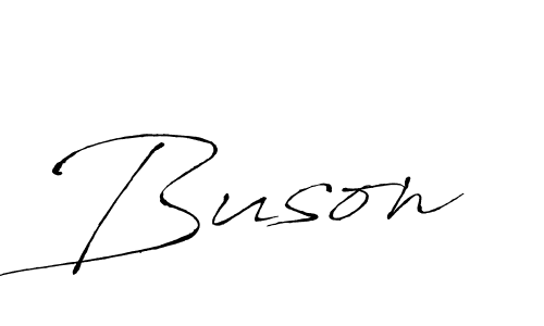 Use a signature maker to create a handwritten signature online. With this signature software, you can design (Antro_Vectra) your own signature for name Buson. Buson signature style 6 images and pictures png