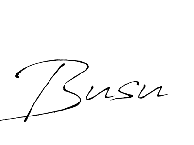 Design your own signature with our free online signature maker. With this signature software, you can create a handwritten (Antro_Vectra) signature for name Busu. Busu signature style 6 images and pictures png