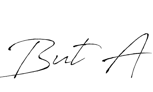 How to make But A name signature. Use Antro_Vectra style for creating short signs online. This is the latest handwritten sign. But A signature style 6 images and pictures png
