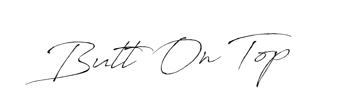 Make a beautiful signature design for name Butt On Top. Use this online signature maker to create a handwritten signature for free. Butt On Top signature style 6 images and pictures png