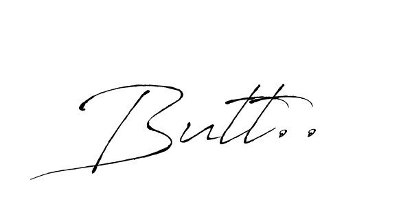 Once you've used our free online signature maker to create your best signature Antro_Vectra style, it's time to enjoy all of the benefits that Butt.. name signing documents. Butt.. signature style 6 images and pictures png