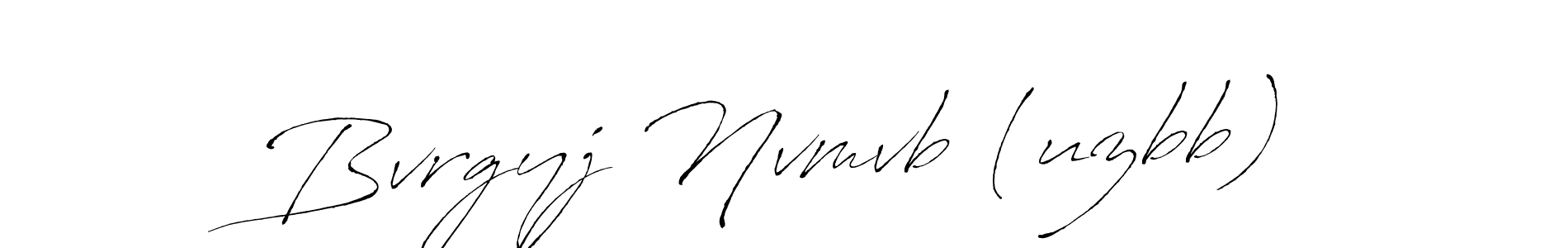 How to make Bvrgyj Nvmvb (uzbb) signature? Antro_Vectra is a professional autograph style. Create handwritten signature for Bvrgyj Nvmvb (uzbb) name. Bvrgyj Nvmvb (uzbb) signature style 6 images and pictures png