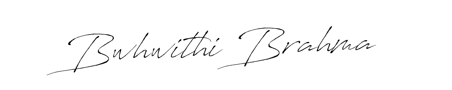 Bwhwithi Brahma stylish signature style. Best Handwritten Sign (Antro_Vectra) for my name. Handwritten Signature Collection Ideas for my name Bwhwithi Brahma. Bwhwithi Brahma signature style 6 images and pictures png