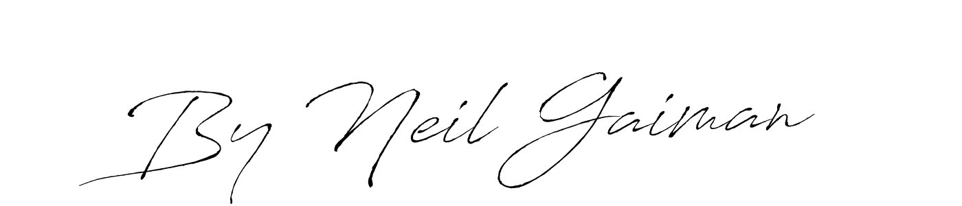 How to make By Neil Gaiman signature? Antro_Vectra is a professional autograph style. Create handwritten signature for By Neil Gaiman name. By Neil Gaiman signature style 6 images and pictures png