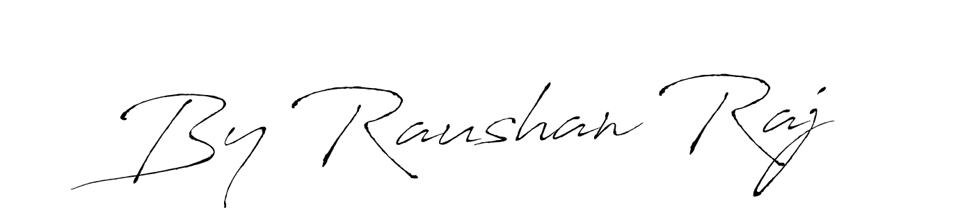 Create a beautiful signature design for name By Raushan Raj. With this signature (Antro_Vectra) fonts, you can make a handwritten signature for free. By Raushan Raj signature style 6 images and pictures png