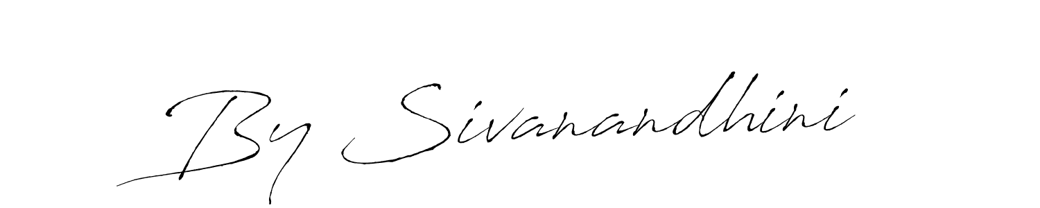 By Sivanandhini stylish signature style. Best Handwritten Sign (Antro_Vectra) for my name. Handwritten Signature Collection Ideas for my name By Sivanandhini. By Sivanandhini signature style 6 images and pictures png