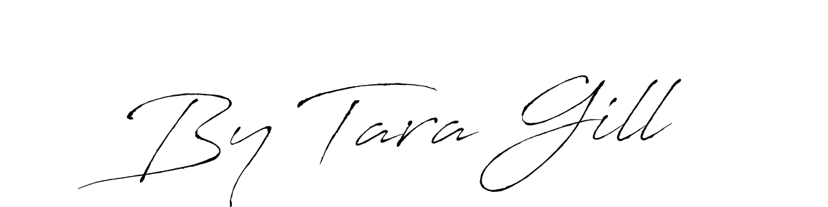 By Tara Gill stylish signature style. Best Handwritten Sign (Antro_Vectra) for my name. Handwritten Signature Collection Ideas for my name By Tara Gill. By Tara Gill signature style 6 images and pictures png