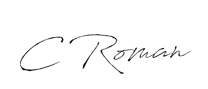 You should practise on your own different ways (Antro_Vectra) to write your name (C Roman) in signature. don't let someone else do it for you. C Roman signature style 6 images and pictures png