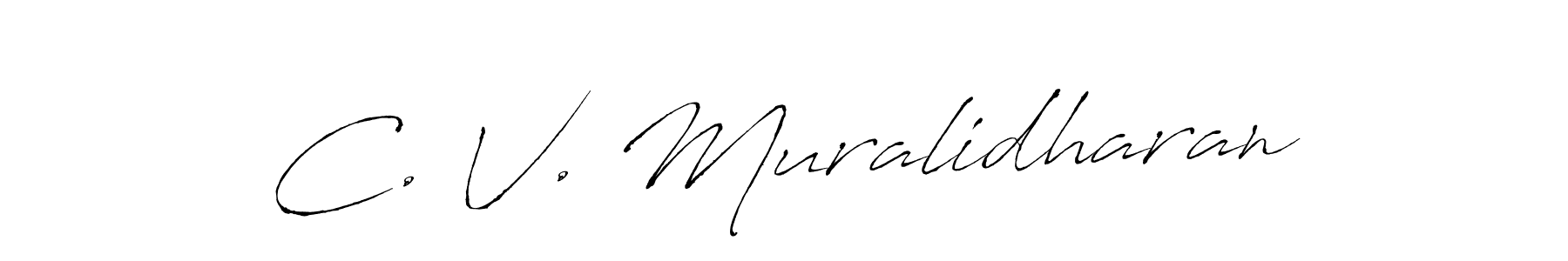 Also we have C. V. Muralidharan name is the best signature style. Create professional handwritten signature collection using Antro_Vectra autograph style. C. V. Muralidharan signature style 6 images and pictures png