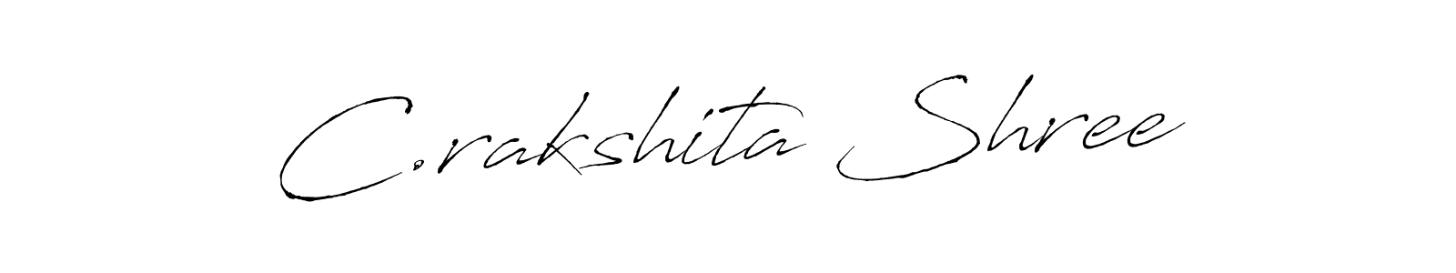 How to make C.rakshita Shree name signature. Use Antro_Vectra style for creating short signs online. This is the latest handwritten sign. C.rakshita Shree signature style 6 images and pictures png