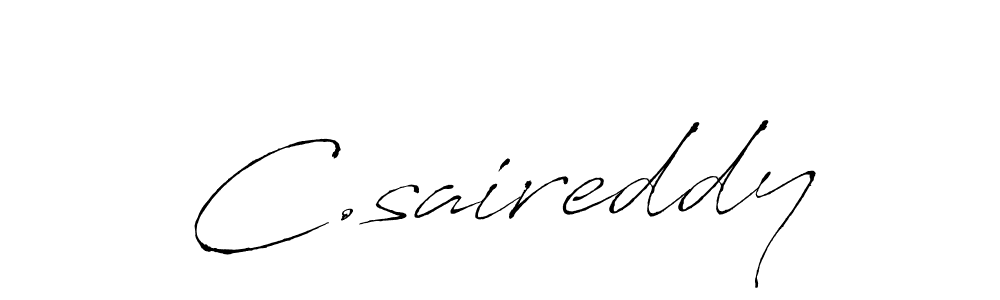 Also we have C.saireddy name is the best signature style. Create professional handwritten signature collection using Antro_Vectra autograph style. C.saireddy signature style 6 images and pictures png